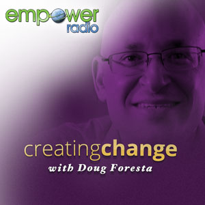 Creating Change Podcast with Doug Foresta